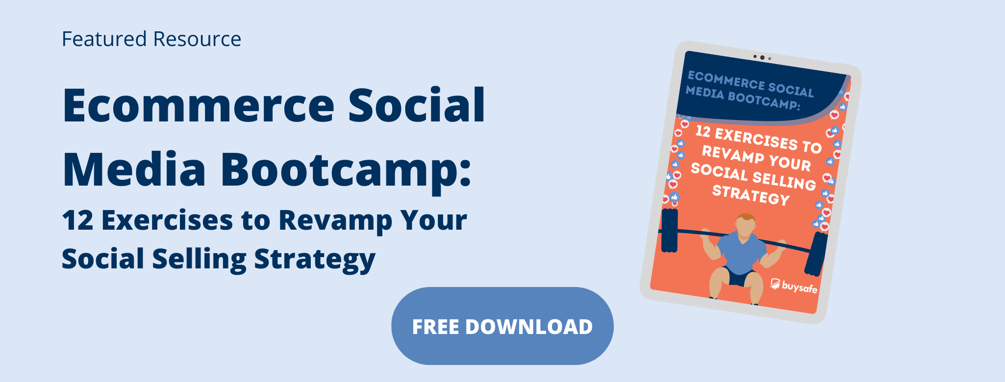 Featured resource: Ecommerce Social Media Bootcamp